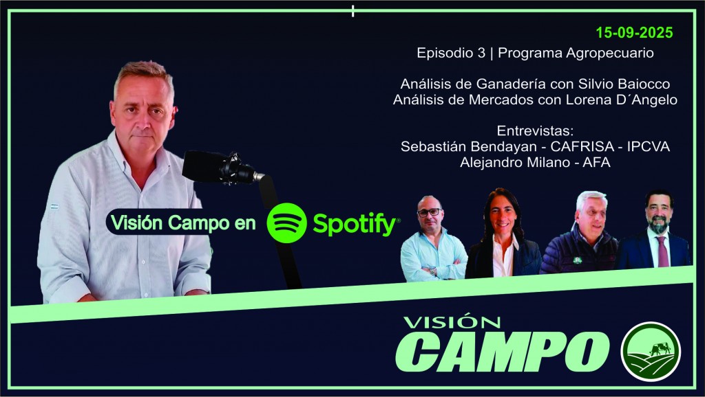 Un episodio con análisis y entrevistas de alto nivel para entender la agenda del campo
